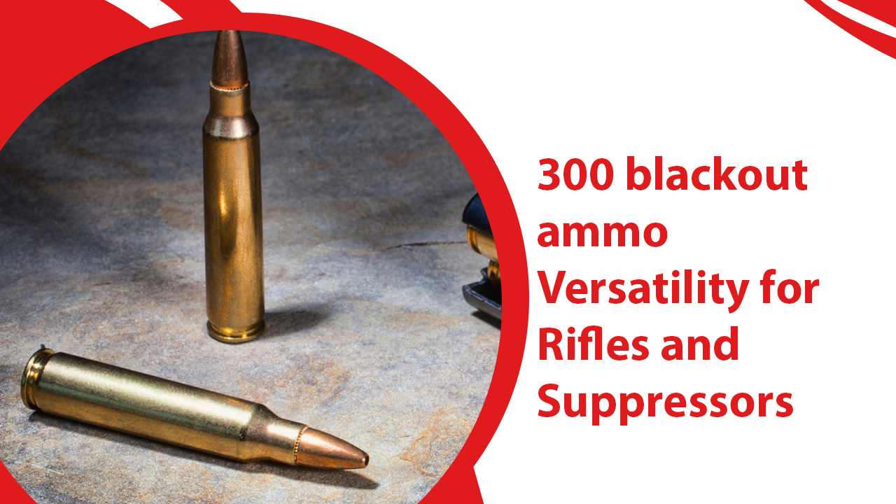 300 Blackout Ammo